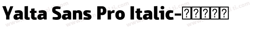 Yalta Sans Pro Italic字体转换
